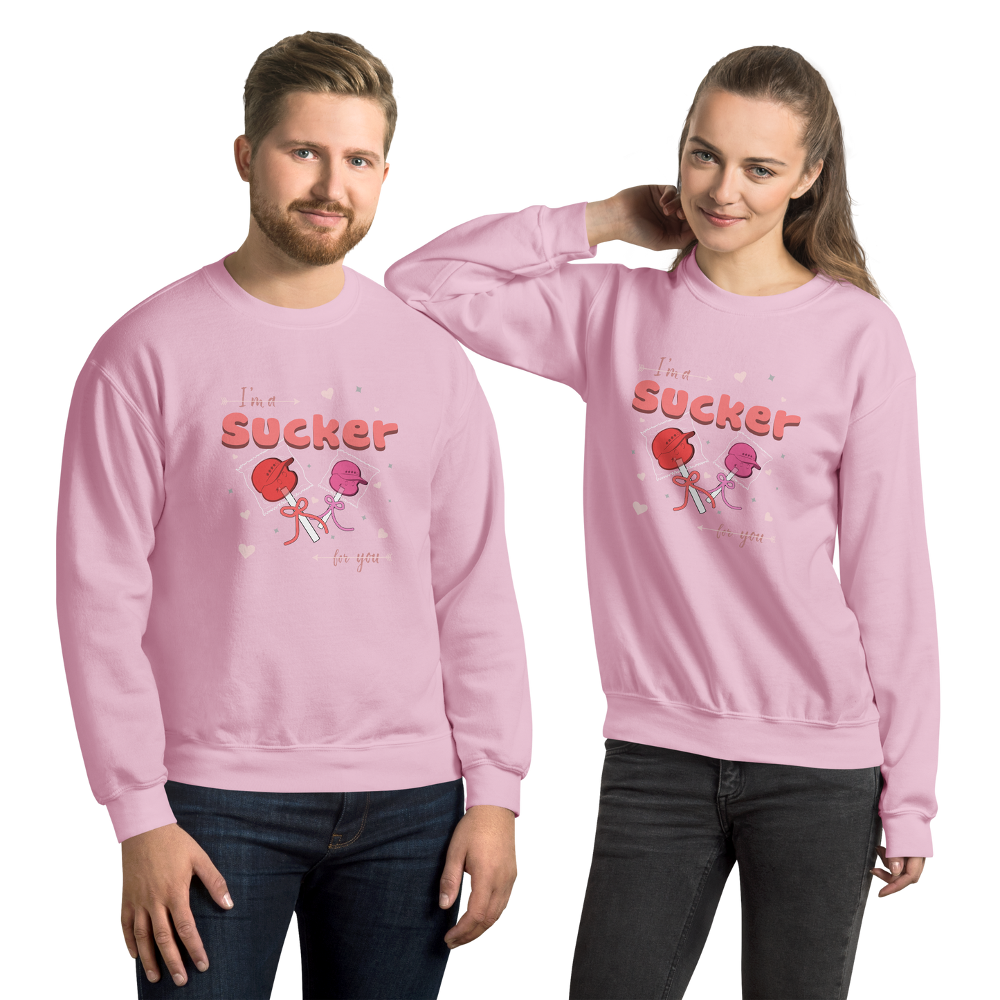 Sucker for You - Unisex Sweatshirt