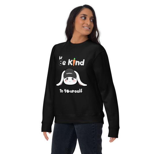 Be Kind to Yourself - Unisex Sweatshirt