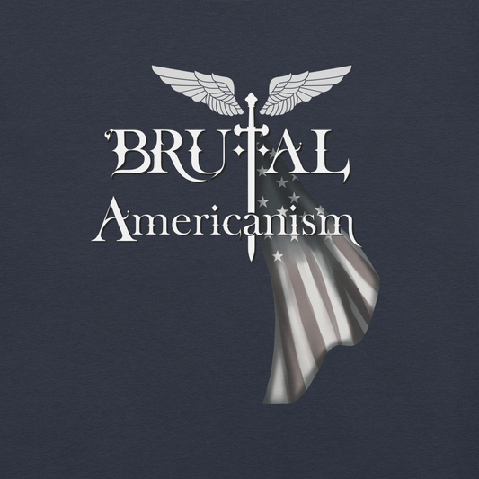 Brutal Americanism - Unisex Tee