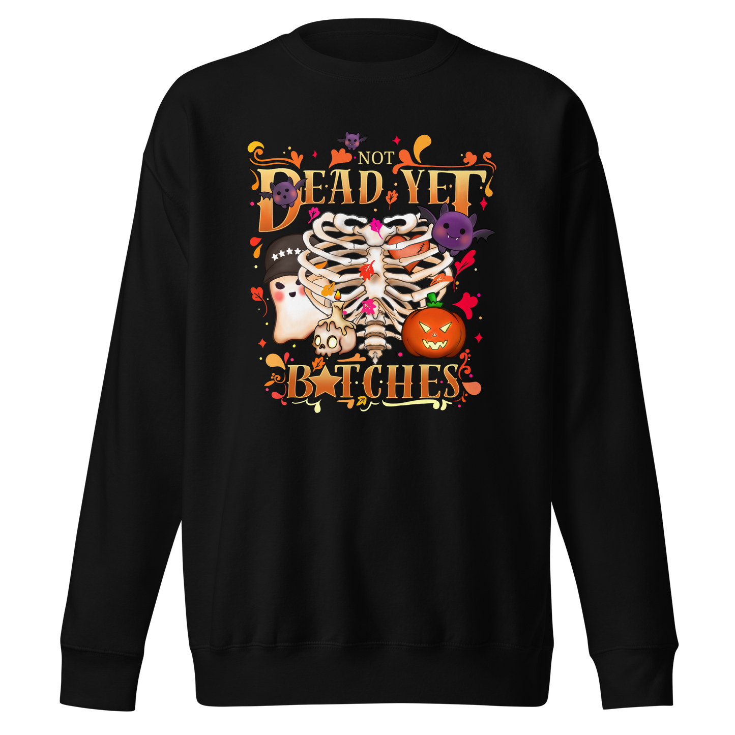 Not Dead Yet (Full Color) Sweatshirt