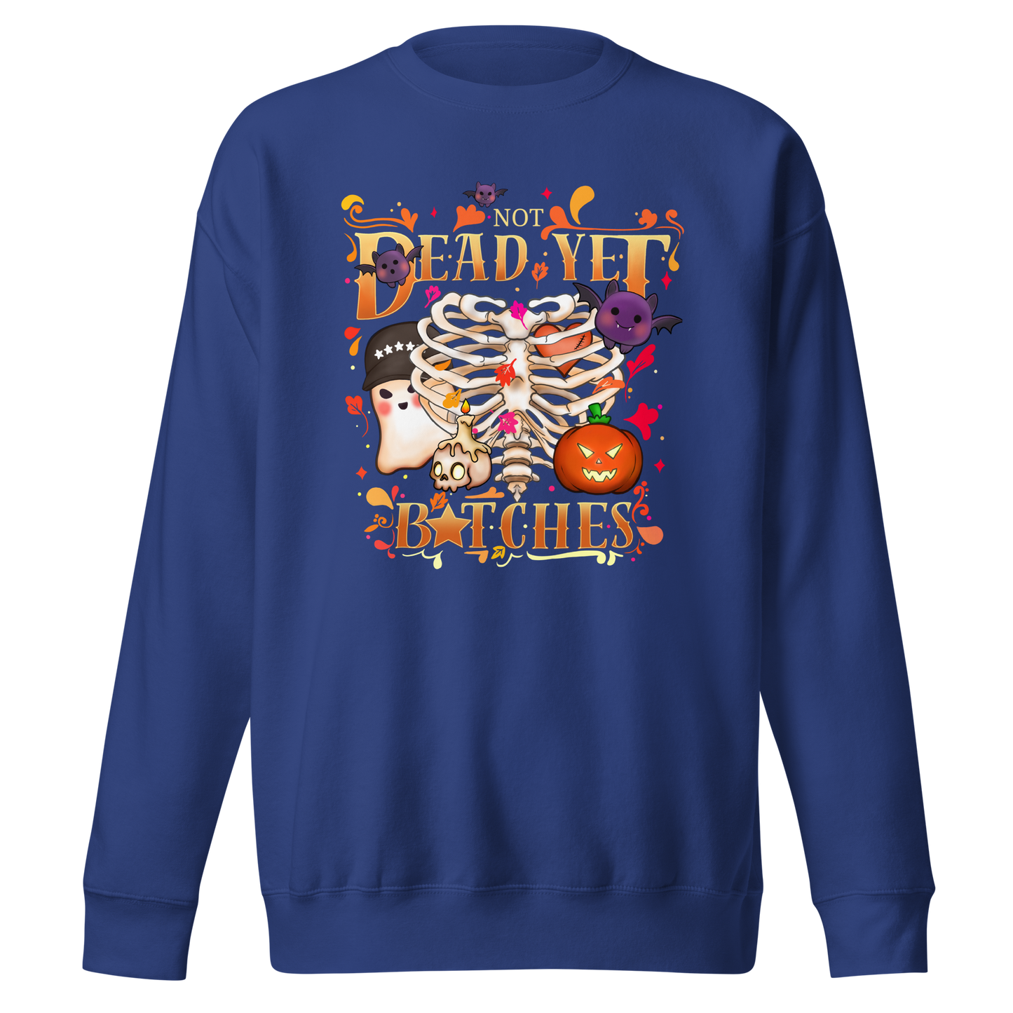 Not Dead Yet (Full Color) Sweatshirt